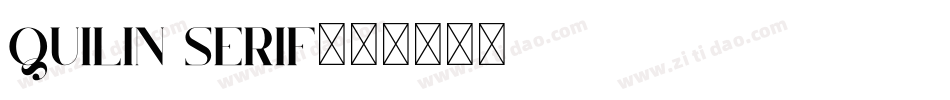 QUILIN SERIF字体转换